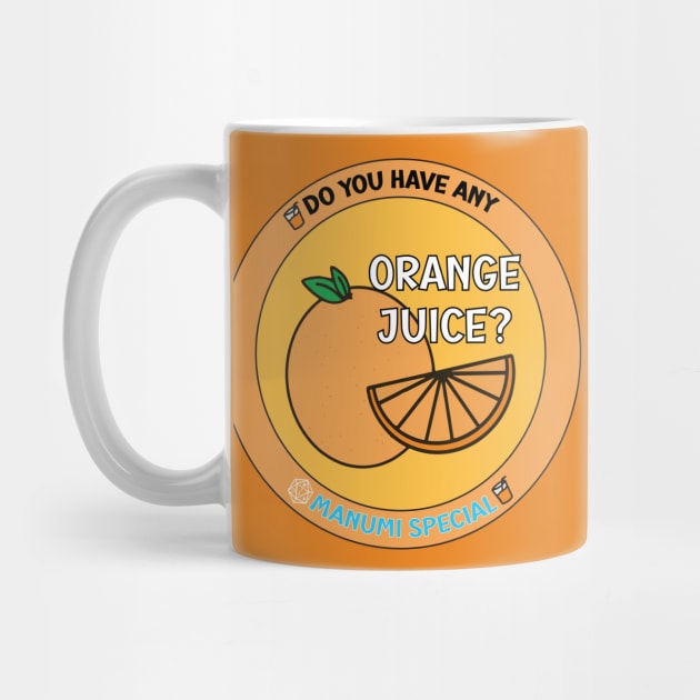 The Manumi Special: Orange Juice by MBH Merch